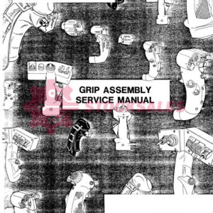 GRIP ASSEMBLY SERVICE MANUAL